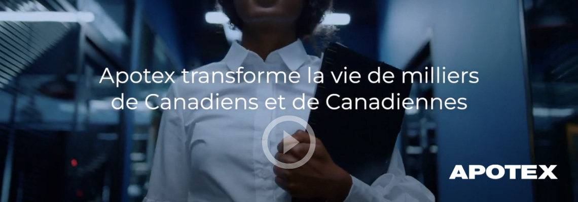 Apotex transforme la vie de milliers de Canadiens et Canadiennes